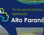 ALTO PARANÁ, LA TIERRA DONDE TU INVERSIÓN FLORECE.